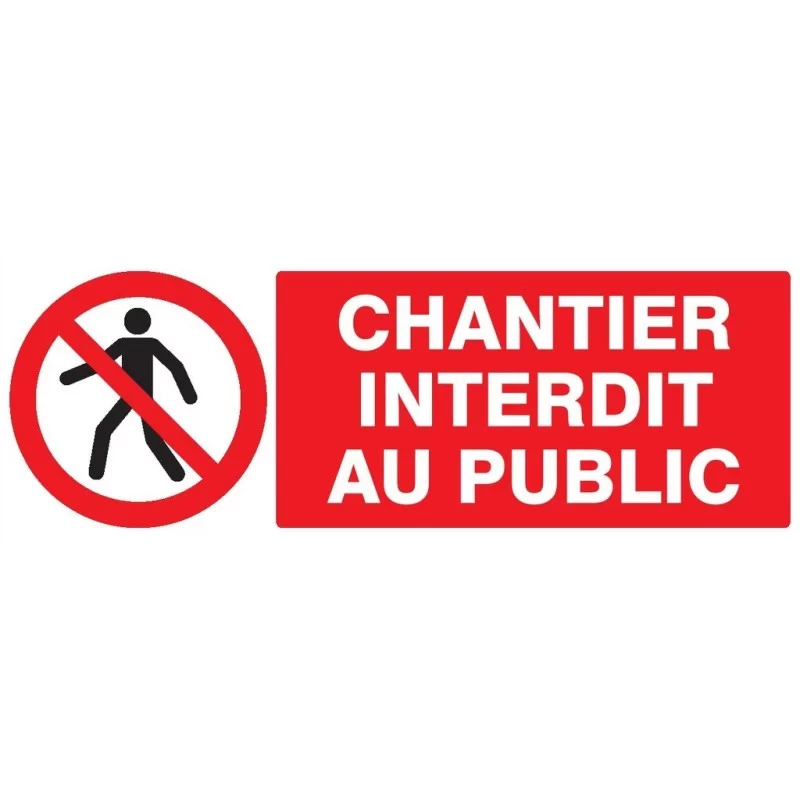 Panneau PS Choc Chantier interdit au public 330 x 200 mm